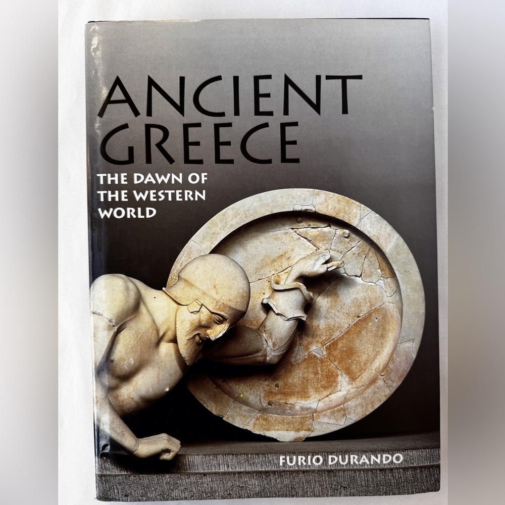 Ancient Greece: The Dawn of the Western World by - Gray Cover